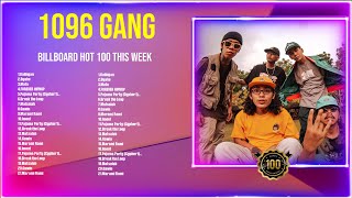 1096 Gang Top Of The Music Hits 2024  Most Popular Hits Playlist [upl. by Manny]