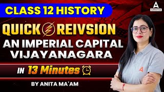 An Imperial Capital Vijayanagara Class 12 One Shot Mind Maps  Class 12 History Chapter 7 [upl. by Ayal]