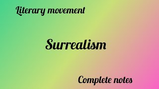 Surrealism as a Literary movement [upl. by Tenn531]