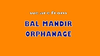 We are happy from Bal Mandir Orphanage Kathmandu [upl. by Aicerg482]