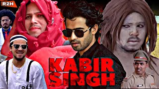 KABIR SINGH Round2Hell New Video R2H Nazim Waseem Jain New Video Round2Hell R2H [upl. by Wallinga]