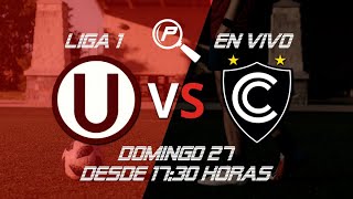 ⚽UNIVERSITARI0 VS CIENCIAN0⚽LIGA 1🔴EN VIV0🔴 [upl. by Ylen]