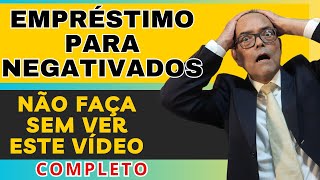 EMPRÉSTIMO PARA NEGATIVADO ONLINE SIMPLES FÁCIL E RÁPIDO [upl. by Tavey]