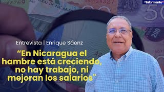 Enriquez Sáenz quotEn Nicaragua el hambre está creciendo no hay trabajo ni mejoran los salariosquot [upl. by Dixon406]