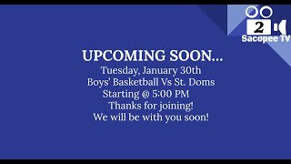 Boys Varsity Basketball vs St Doms [upl. by Harrie351]