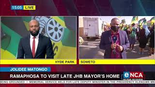 Jolidee Matongo  Ramaphosa to visit late Johannesburg mayors home [upl. by Francene]