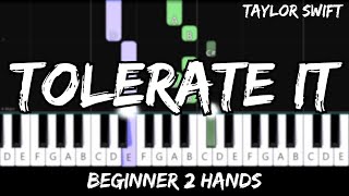 Taylor Swift  Tolerate It  Easy Beginner Piano Tutorial  For 2 Hands [upl. by Taub]