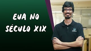 EUA no Século XIX  Brasil Escola [upl. by Isolda]