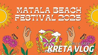 MATALA BEACH FESTIVAL 2023 KRETA  DER SAMSTAG [upl. by Elleivad667]