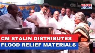 Tamil Nadu Flood CM MK Stalin Distributes Flood Relief Material Among Affected People [upl. by Razal]