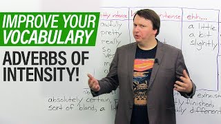 Improve Your Vocabulary Adverbs of Intensity [upl. by Carthy]