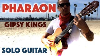 PHARAON Gipsy Kings SOLO GUITAR Ben Woods [upl. by Arednaxela]