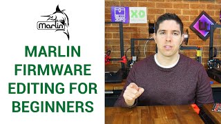 Beginner guide to editing Marlin firmware  step by step  UPDATE IN DESCRIPTION [upl. by Hasen]