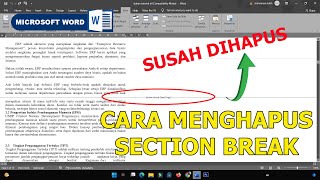 2 cara mudah menghapus section break di microsoft word [upl. by Trenna]