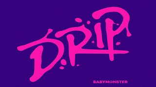 BABYMONSTER DRIP Clean Acapella [upl. by Miru]