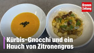 KürbisGnocchi und ein Hauch von Zitronengras  kronetv Rezept der Woche [upl. by Adyol]