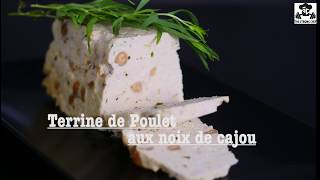 Terrine de poulet aux noix de Cajou [upl. by Jerrine]