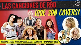 LAS CANCIONES DE RBD QUE SON COVERS O ADAPTACIONES AL ESPAÑOL 🎤💿 De Rebelde a Para Olvidarte de Mí [upl. by Sumaes289]