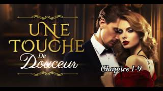 【Livre audio】 « Une touche de douceur »  Chapitre19👠 [upl. by Ennalorac598]