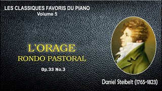 LORAGE – RONDO PASTORAL Op33 No3  Daniel Steibelt [upl. by Ruel]