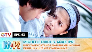 MICHELLE DIBULLY Karena Dituduh Mendorong Arin Jatuh Dari Tangga  IPA IPS  EPS63 22 [upl. by Nioe]