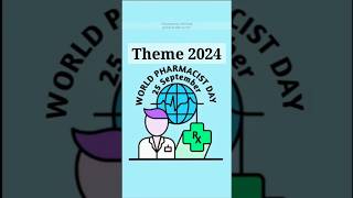 World Pharmacist Day Theme 2024 WPD2024 worldpharmacistday theme2024 pharmacist shorts [upl. by Atiuqrahc]