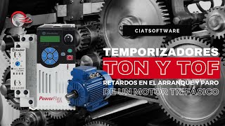 ⚙️🚨TEMPORIZADORES TON Y TOF RETARDOS EN EL ARRANQUE Y PARO DE UN MOTOR TRIFÁSICO 🚨⚙️ [upl. by Enelyak]