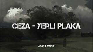 Ceza  Yerli Plaka  Sözleri [upl. by Imelda274]