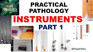 Pathology practicals I INSTRUMENTS in Pathology I part 1 I Identification Uses [upl. by Laerdna923]