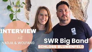 Interview Schloss Blumenfeld x SWR Big Band [upl. by Behah]