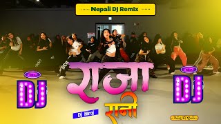 Nepali Dj Song 2081  Raja Rani Dj Song  Dj Niroj  Nepali Dj Remix 2081 [upl. by Ayifa]