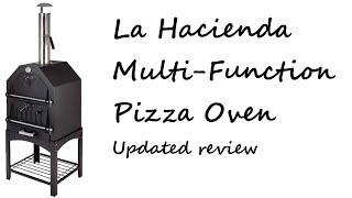 La Hacienda Outdoor MultiFunction Pizza Oven 12 months later and still going strong [upl. by Eissen]