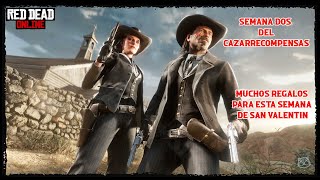 SEMANA 2 ROL DE CAZARRECOMPENSAS💥 MUCHOS REGALOS ESTA SEMANA 🤯 Y MAS EN RED DEAD ONLINE🤠 [upl. by Nairadal]