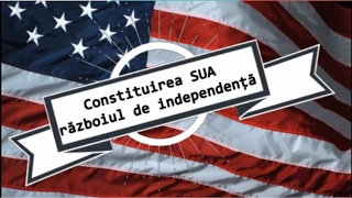 Constituirea SUA  Razboiul de Independenta [upl. by Cohbath541]