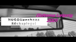 43 HUGOlienchens Rückspiegel  Oldtema Leipzig 2001 [upl. by Fineberg728]