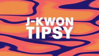 J Kwon  Tipsy Official Audio [upl. by Raddatz945]