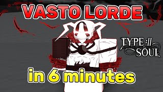 HOW TO BECOME VASTO LORDE IN 6 MINUTES  Type Soul Guide [upl. by Malka]