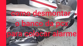 como desmontar as carenagem da pcx para por alarme [upl. by Hesta487]