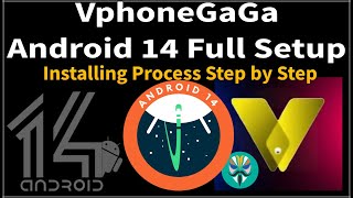 VphoneGaga android 14 install Setup  Magisk ROOT and All Features  How install Vphone android 14 [upl. by Knah]