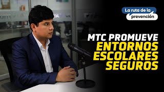 LaRutaDeLaPrevención MTC promueve entornos escolares seguros [upl. by Alie]