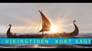 VIKINGTIDEN KORT SAGT [upl. by Nolrev]