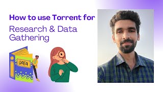 How to Use Torrent for Research and Data Gathering [upl. by Lorrayne]