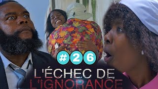 Lechec de lignorance episode 26 Mini serie Mezanmi vin gade sak rive Frank Fredo ak Magalie 😭😭 [upl. by Claudie]