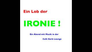 quotLob der Ironie3quot Was ist Radikal [upl. by Aiam292]