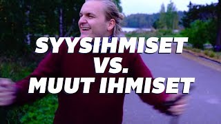 Korroosio  Syysihmiset vs muut ihmiset [upl. by Digdirb83]