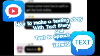 How to make a texting story with Text Story and Text to Speech Tutorial [upl. by Map]