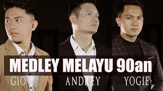 MEDLEY MELAYU 90an  ANDREY  YOGIE  GIO COVER [upl. by Ydnirb]