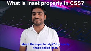 What is inset property in css [upl. by Winterbottom]