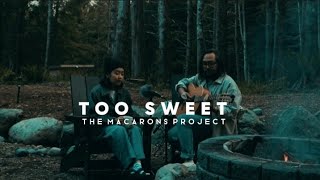 Too Sweet  Hozier  Youre too sweet for me lyrics  Short Cover  The Macarons Project [upl. by Weissberg]