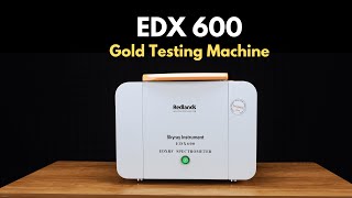 Redlands EDX 600 Gold Testing Machine  Get Live Results in 5 Seconds [upl. by Meuser]